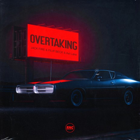Overtaking (Radio Edit) ft. FILIP BECK & Axl Lake cover art
