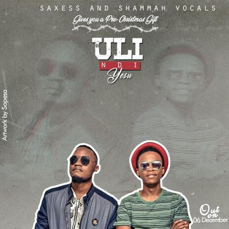 Uli ndi Yesu ft. Shammah vocals cover art