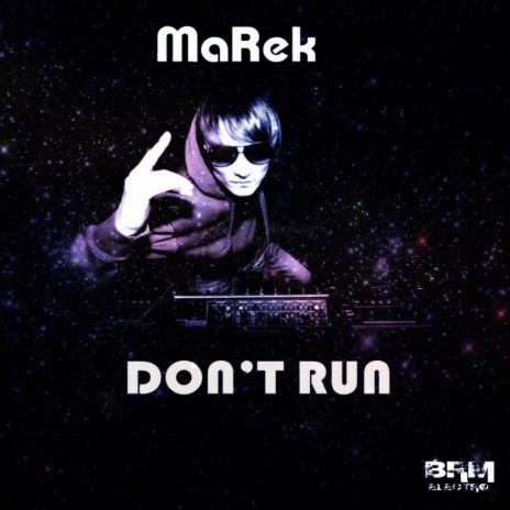 Don't Run (Original Mix)