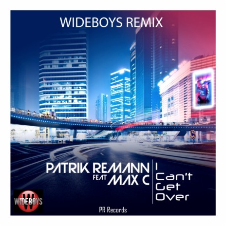 I Can't Get Over (Wideboys In Ya Face Remix) ft. Max C cover art