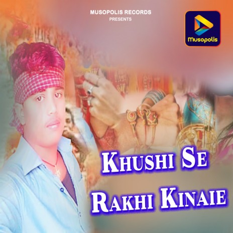 Khushi Se Rakhi Kinaie cover art