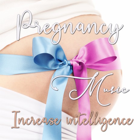 PREGNANCY MUSIC INCREASE INTELLIGENCE cover art