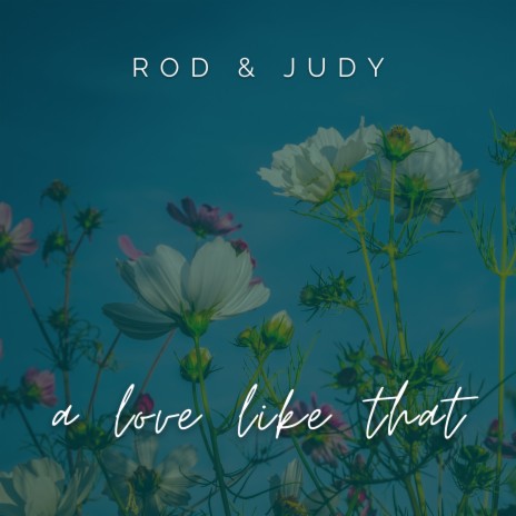 a love like that (rod & judy) cover art