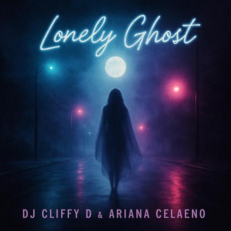 Lonely Ghost ft. Ariana Celaeno