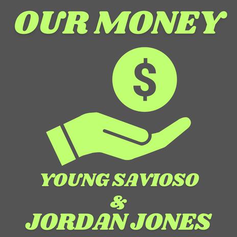 Our Money ft. Young Savioso cover art