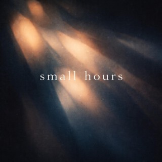 Small Hours