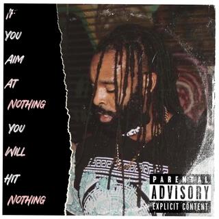 If You Aim at Nothing You Will Hit Nothing cover art