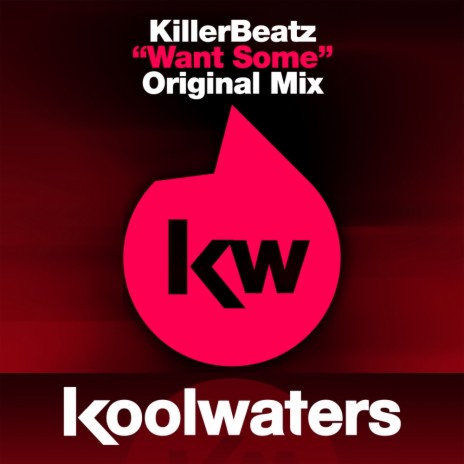 Want Some (Original Mix) cover art