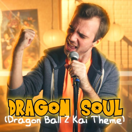 Dragon Soul (Dragon Ball Z Kai Theme) cover art