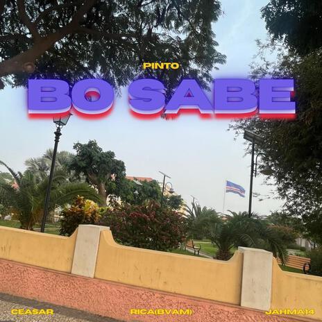 Bo Sabe ft. Jahma14, Rica, BVAM & Ceasar cover art