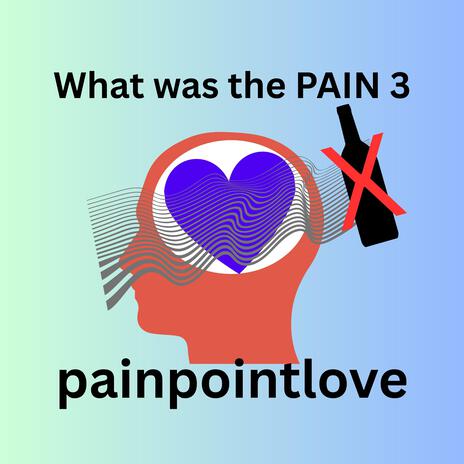 What was the PAIN 3