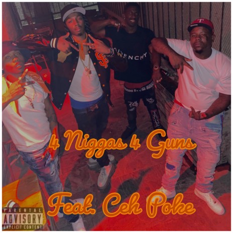4 Niggas 4 Guns ft. Ceh Poke cover art