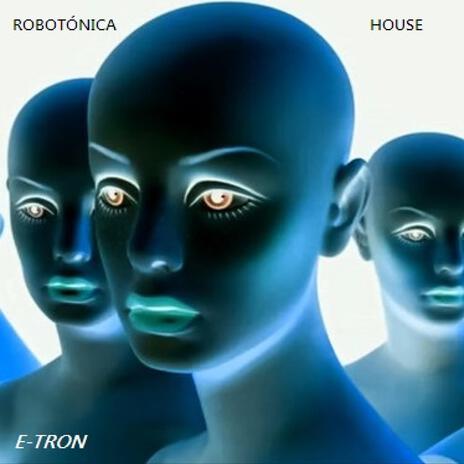 ROBOTÓNICA HOUSE cover art