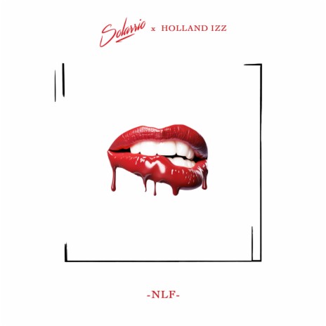 NLF ft. Holland Izz cover art