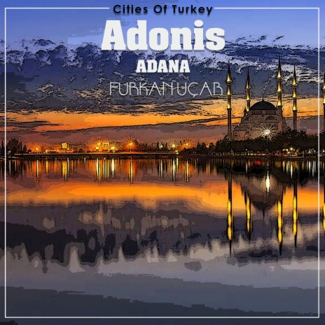 Cities Of Turkey, Vol. 3: Adonis (Adana) cover art