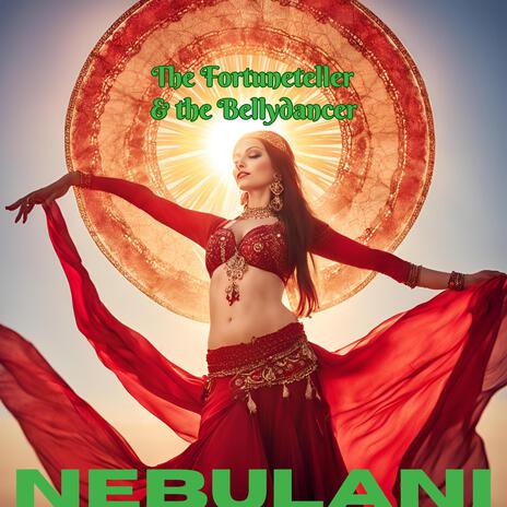 The Fortuneteller & the Bellydancer (Mystic Nebula) cover art