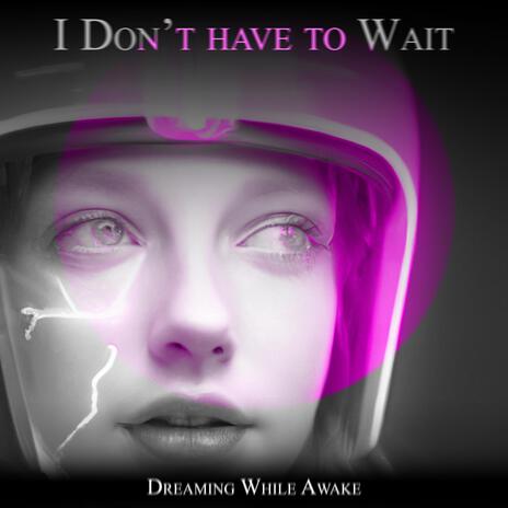 I Don't have to Wait ft. Ghoul Commander cover art