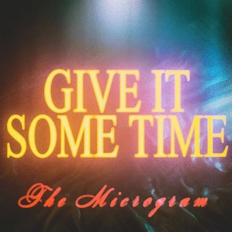 Give it Some Time cover art