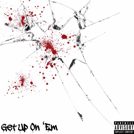 Get Up On ‘Em ft. lowwkdanny cover art