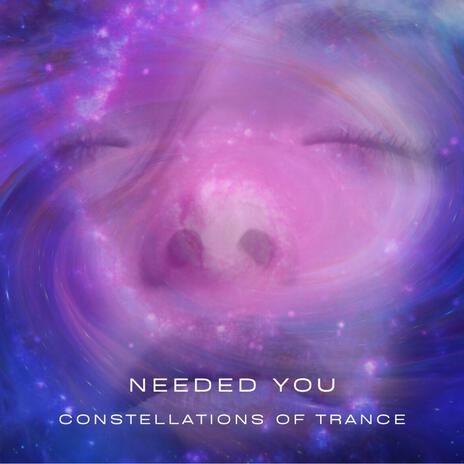 Needed You