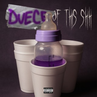 Deuce Of This Shh cover art