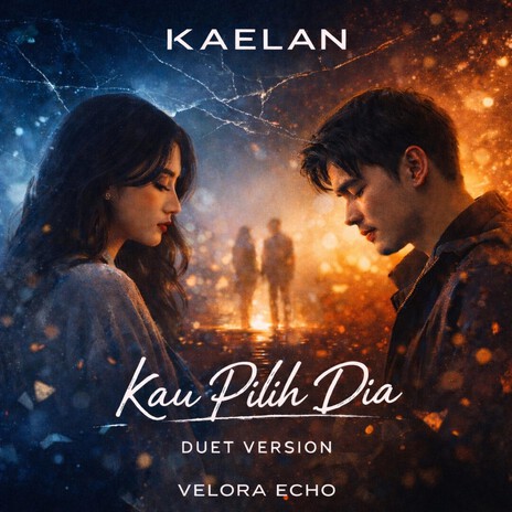 Kau pilih dia (Duet Version) cover art