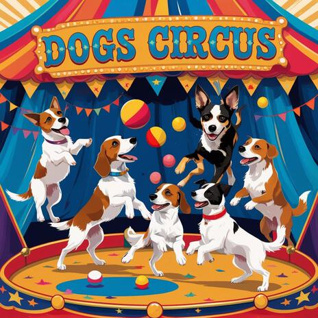 Dogs Circus cover art