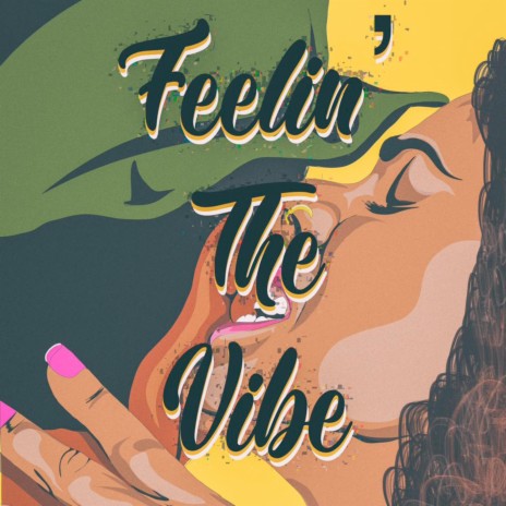 Feelin' the Vibe ft. T.Wizzy, T.RO, King Femz & Sensei cover art