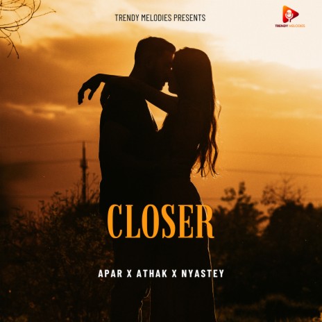Closer ft. Athak & Nyastey cover art