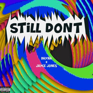 Still Don't ft. Jayce Jones & Rob Water$ cover art