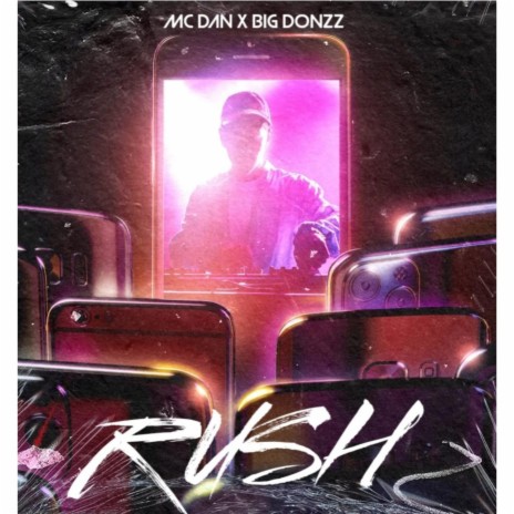 Rush ft. Big donzz
