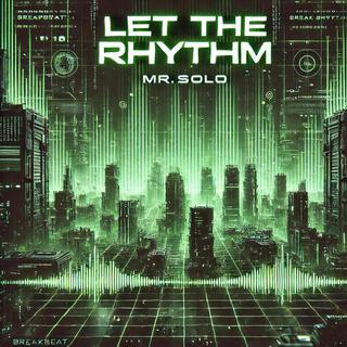 Let The Rhythm