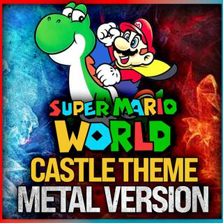 Super Mario World (Castle Theme) (Metal Version) cover art