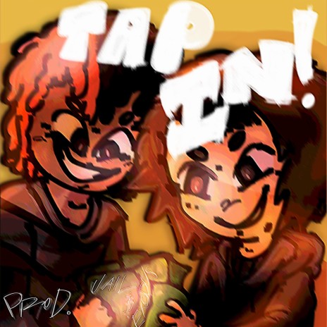 TAP IN! ft. Arpsweatpants cover art