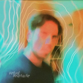 virtual heartache