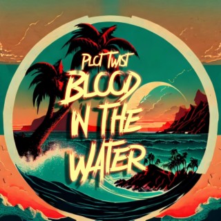 Blood in the Water cover art