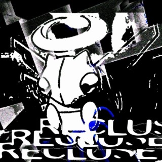 Recluse EP