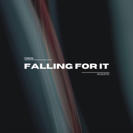 Falling For It (Acoustic) cover art