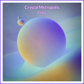 Crystal Metropolis