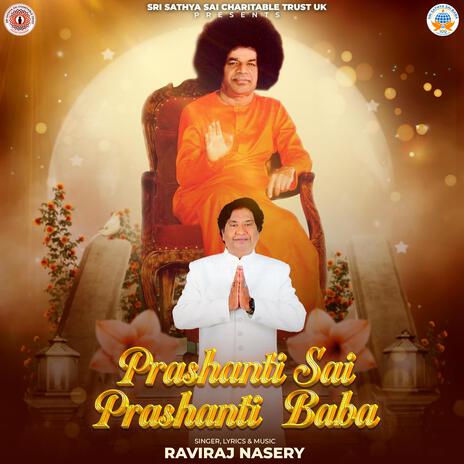 Prashanti Sai Prashanti Baba