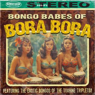 BONGO BABES OF BORA BORA