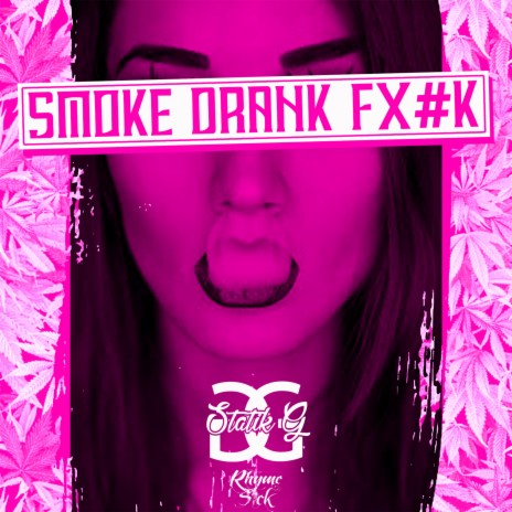 Smoke Drank Fx#K cover art
