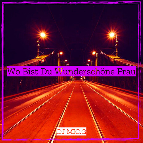 Wo Bist Du Wunderschöne Frau