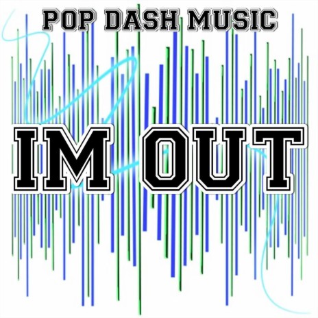 I'm Out cover art