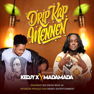 Drip kap mennen ft. Madamada cover art