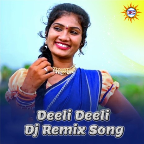 Deeli Deeli (DJ Remix Song) cover art