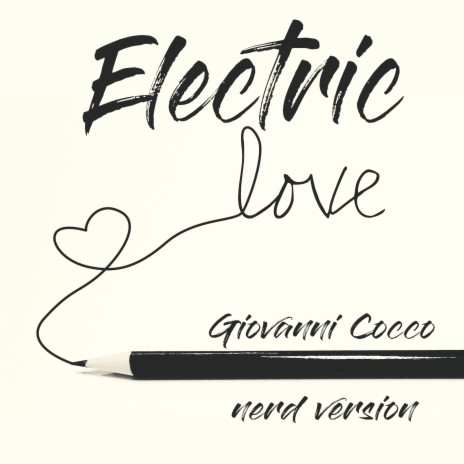 ELECTRIC LOVE - NERD VERSION cover art