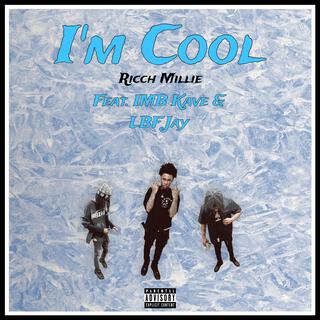 I'm Cool ft. IMB Kave & LBF Jay cover art