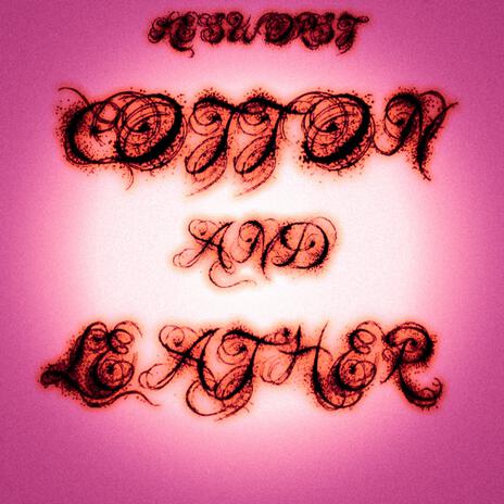 Cotton & Leather cover art