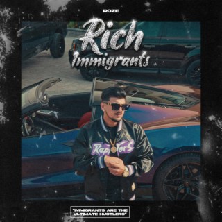 Rich Immigrants ft. AdxFrost cover art